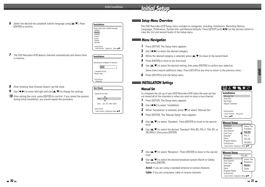 Daewoo DF-4100P Initial Setup, Press Setup to exit the Setup menu, After finishing Auto Channel Search, set the clock 