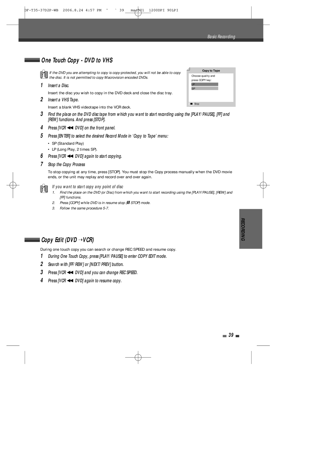 Daewoo DF-4500P/4700P user manual One Touch Copy DVD to VHS, Copy Edit DVD VCR, Insert a Disc, Insert a VHS Tape 