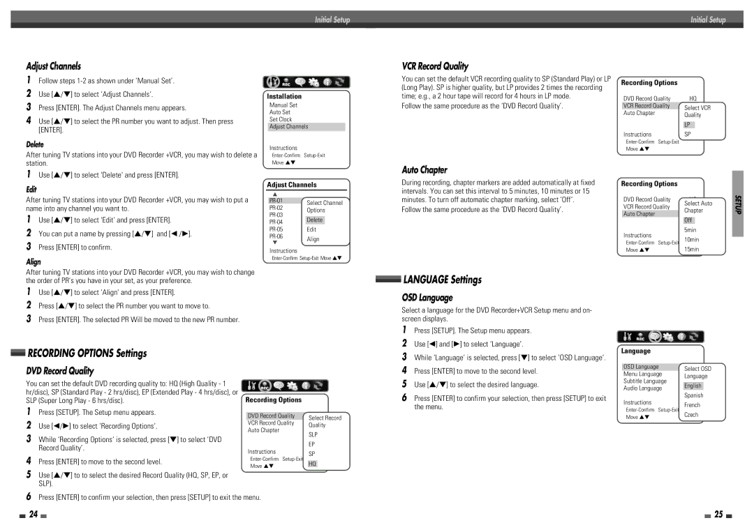 Daewoo DF-8100 user manual Follow the same procedure as the ‘DVD Record Quality’, Press SETUP. The Setup menu appears, Menu 