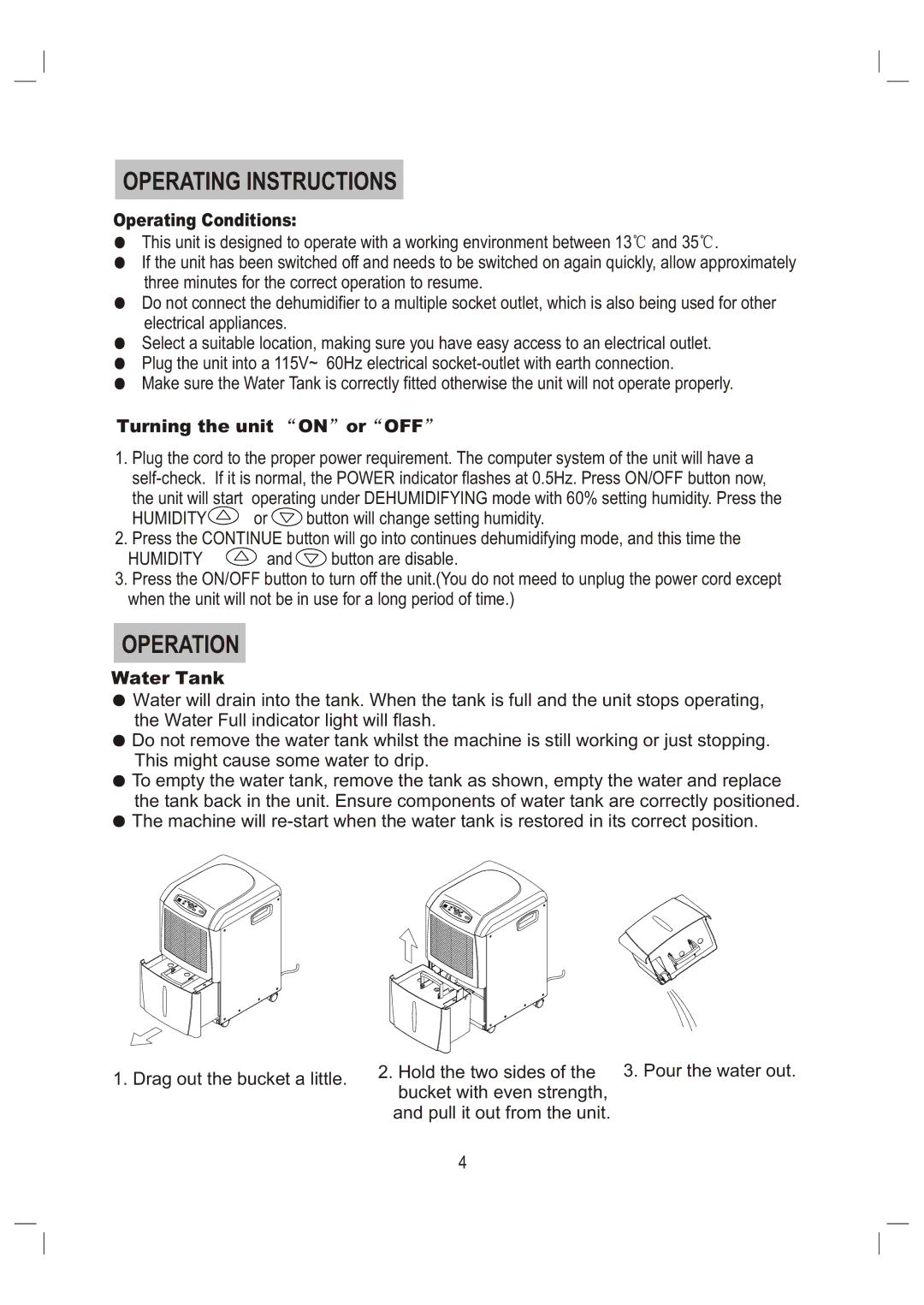 Daewoo DHC-600, DHC-250 Operating Instructions, Operation, Operating Conditions, Turning the unit on or OFF, Water Tank 