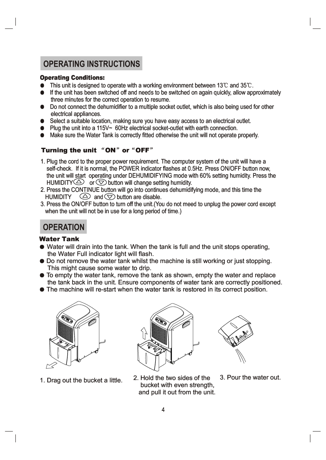 Daewoo DHC-600, DHC-250 Operating Instructions, Operation, Operating Conditions, Turning the unit ON or OFF, Water Tank 