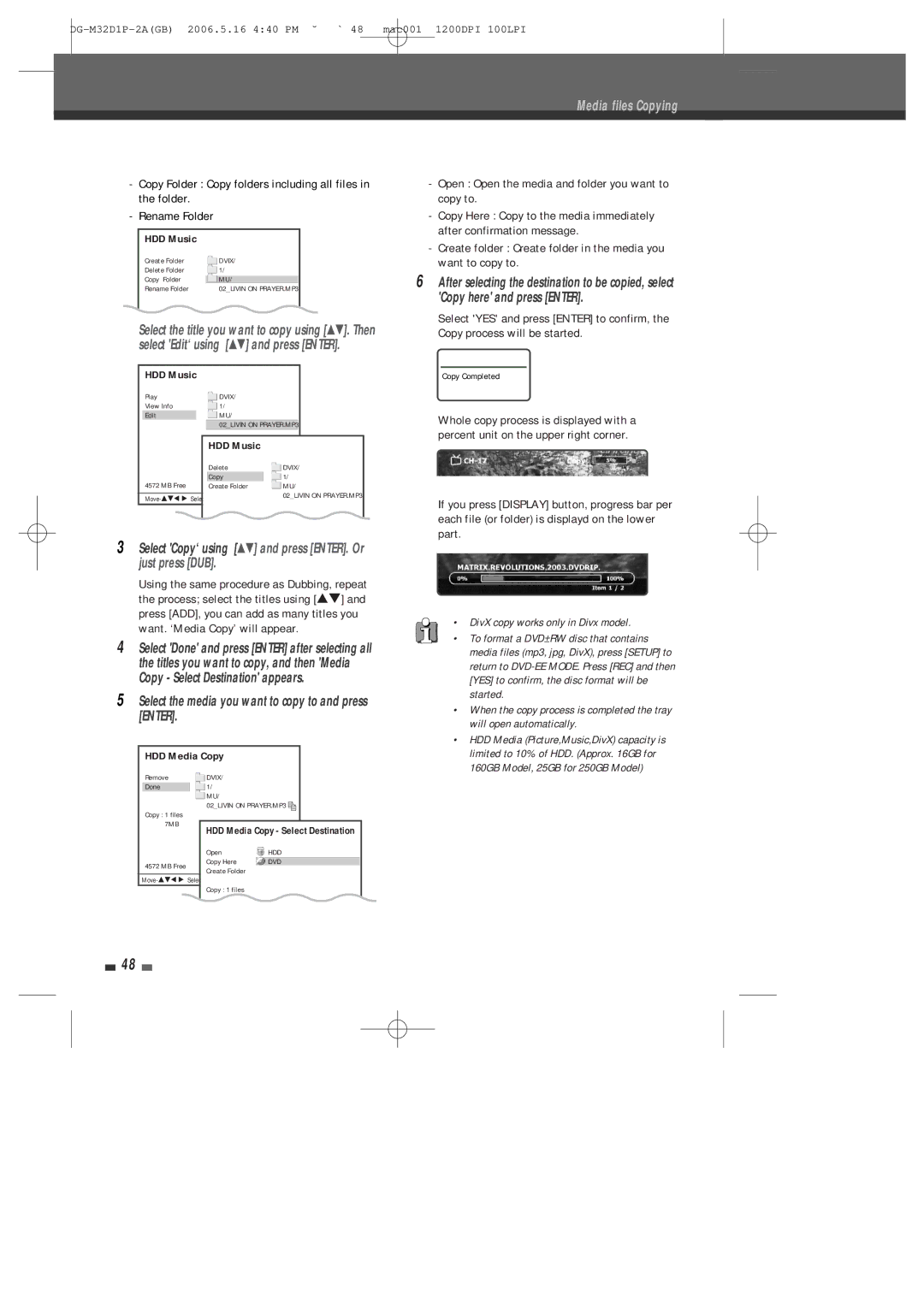 Daewoo DHR-9105P user manual Select Copy‘ using É and press ENTER. Or just press DUB, DivX copy works only in Divx model 