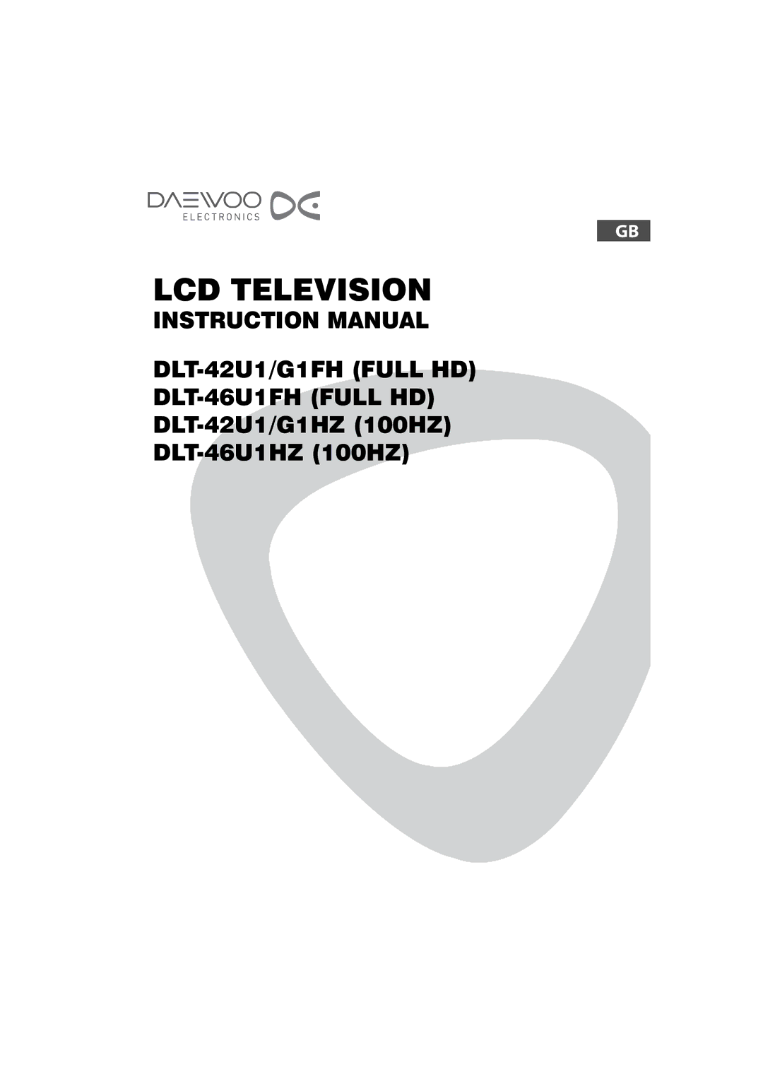 Daewoo DLT-46U1FH, DLT-42U1/G1FH, DLT-46U1HZ, DLT-42U1/G1HZ instruction manual LCD Television 