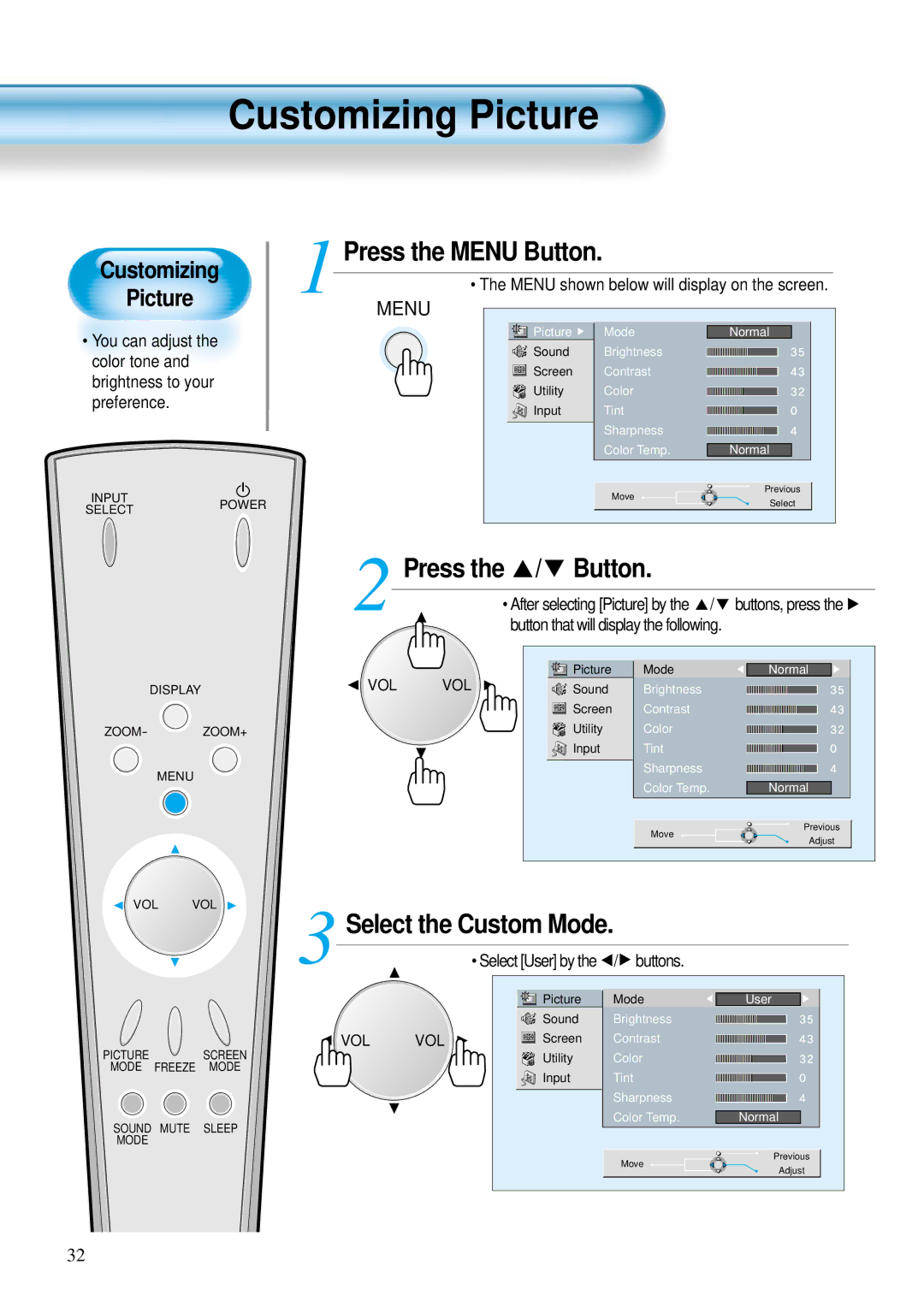 Daewoo DP-42SM Customizing Picture, Press the / Button, Select the Custom Mode, Button that will display the following 