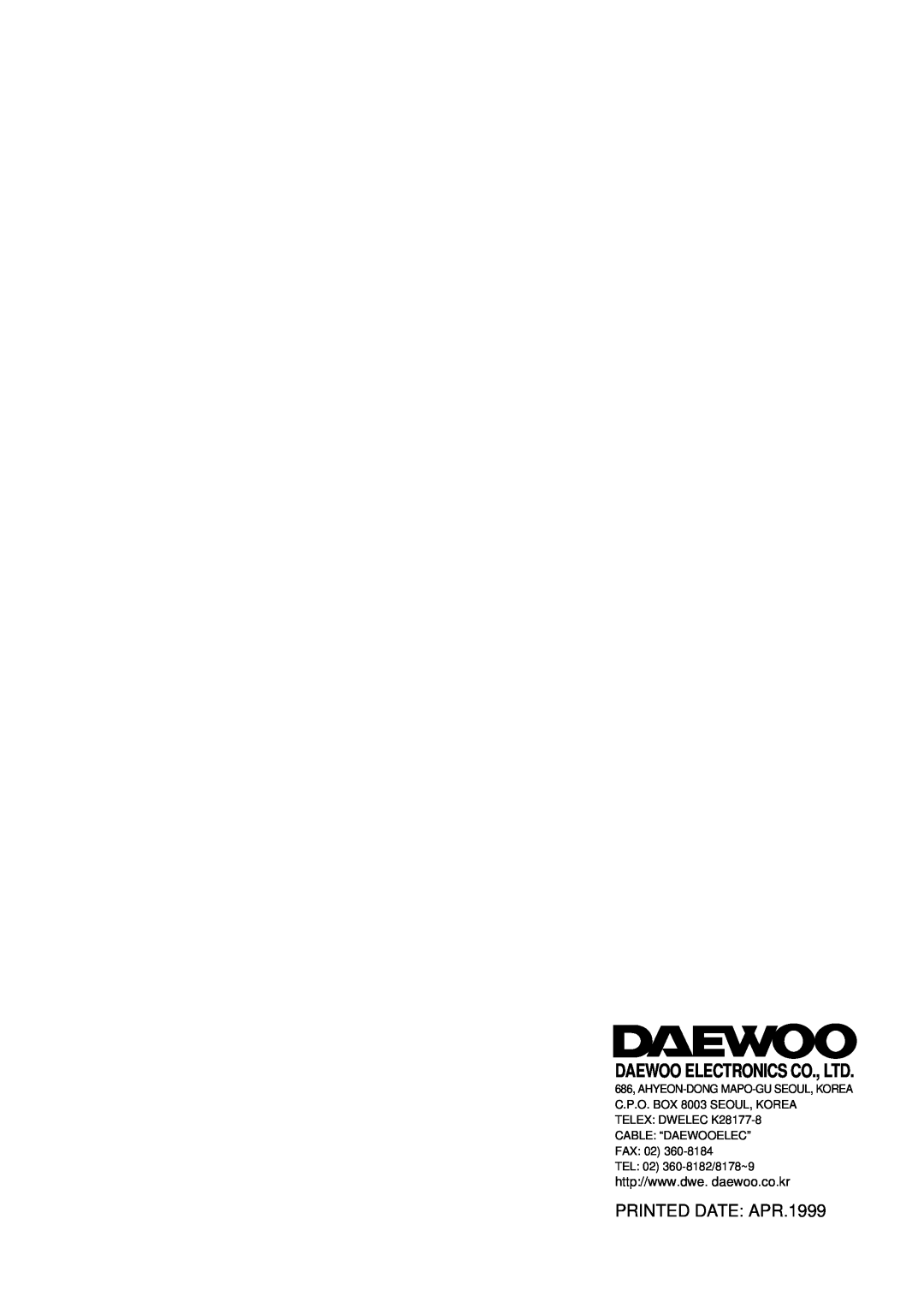 Daewoo DPB-280LH service manual PRINTED DATE APR.1999, Cable “Daewooelec” Fax, TEL 02 360-8182/8178~9 