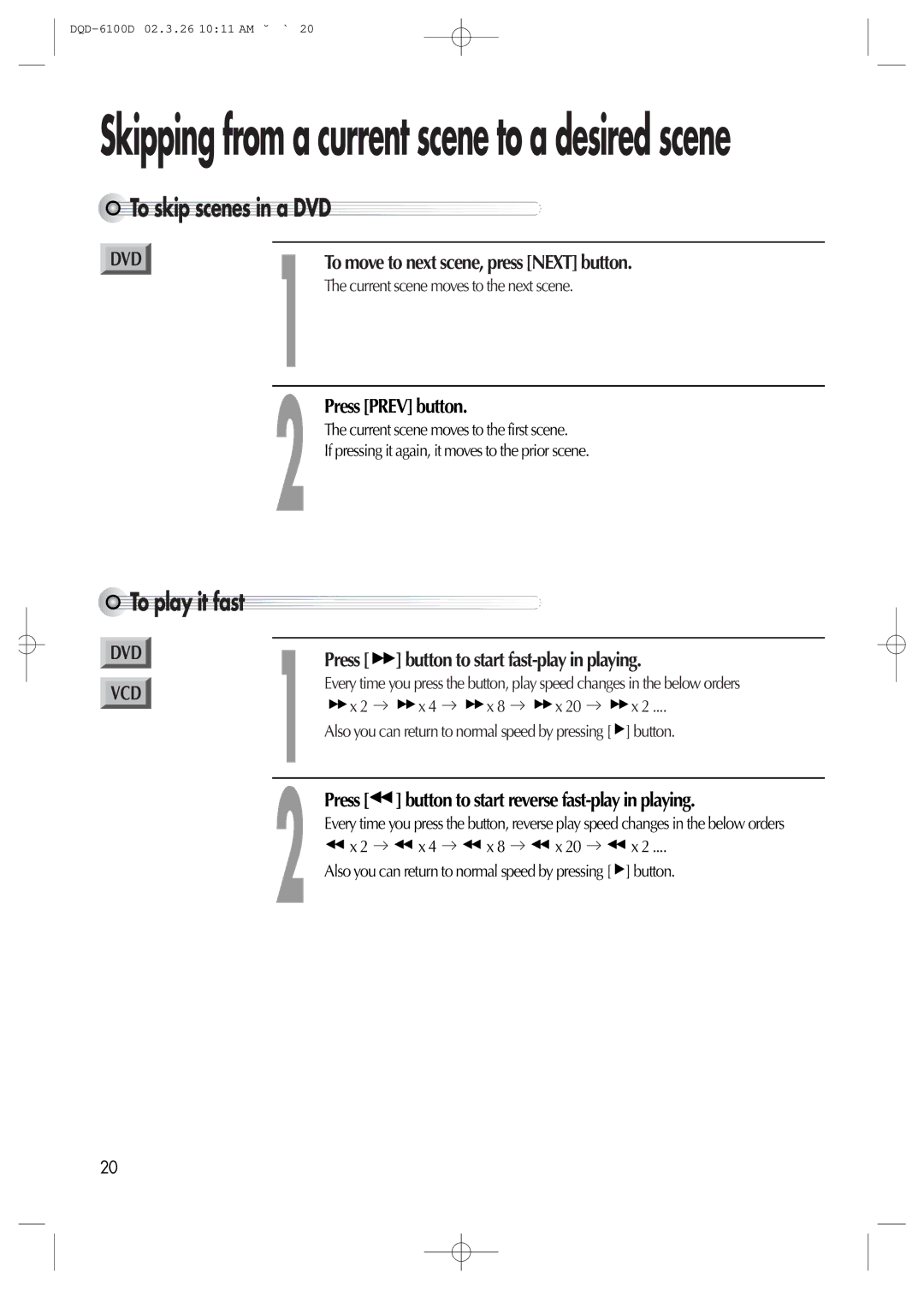 Daewoo dqd-2100d, dqd-6100d owner manual To skip scenes in a DVD, To play it fast 