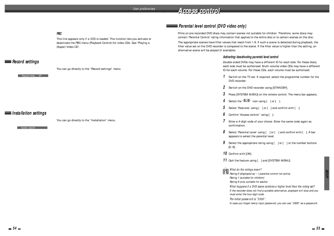 Daewoo DQR-1100D, DQR-1000D owner manual Access controlt l, You can go directly to the Record settings menu 