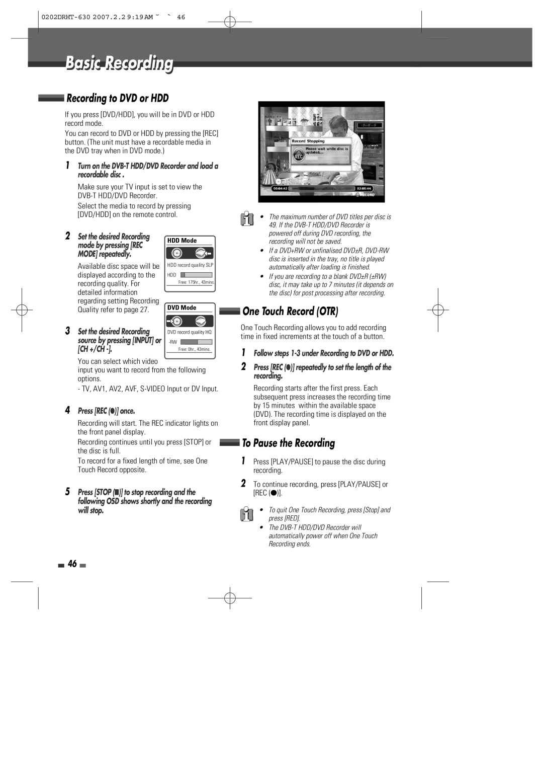 Daewoo DRHT-630 manual Basicic Recordingi, Recording to DVD or HDD, One Touch Record OTR, To Pause the Recording 