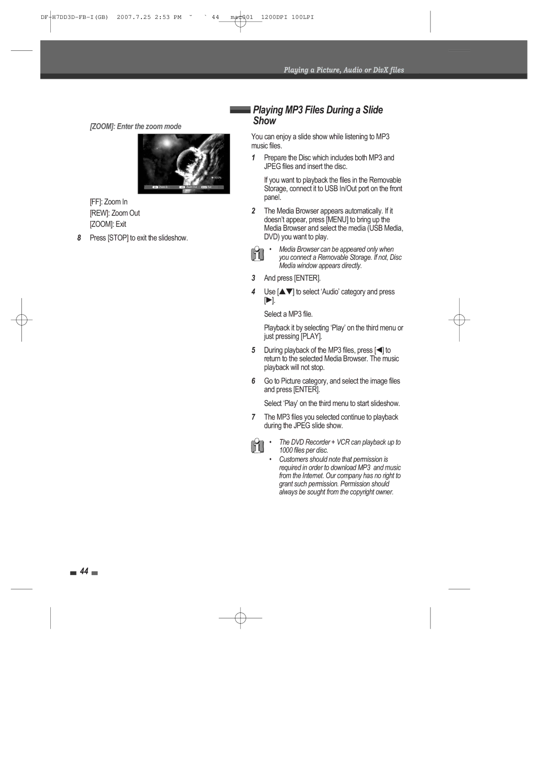 Daewoo DRV-6815 user manual Playing MP3 Files During a Slide Show, Zoom Enter the zoom mode 