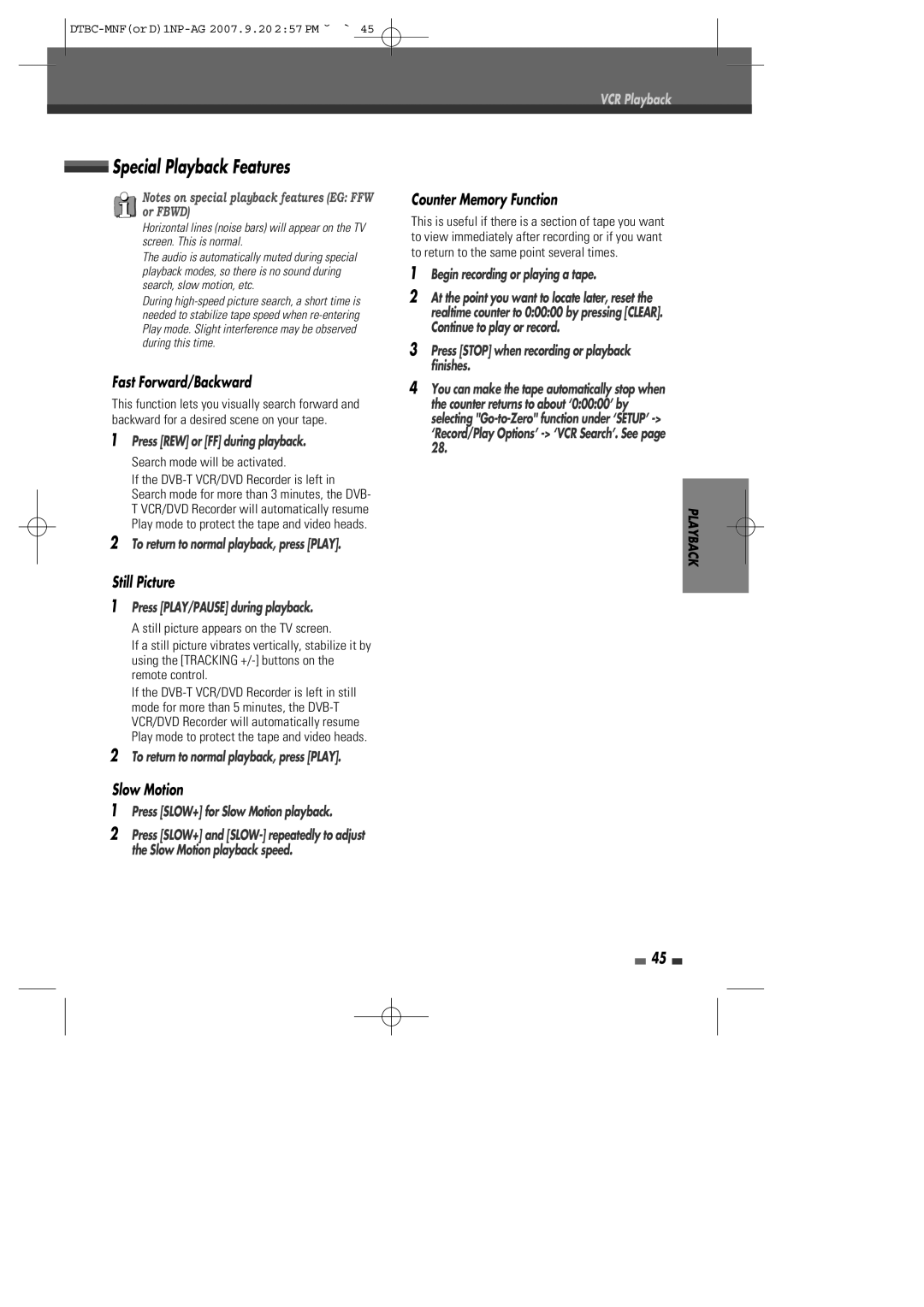 Daewoo DRVT-40, DRVT-43 Special Playback Features, Press PLAY/PAUSE during playback, Press SLOW+ for Slow Motion playback 