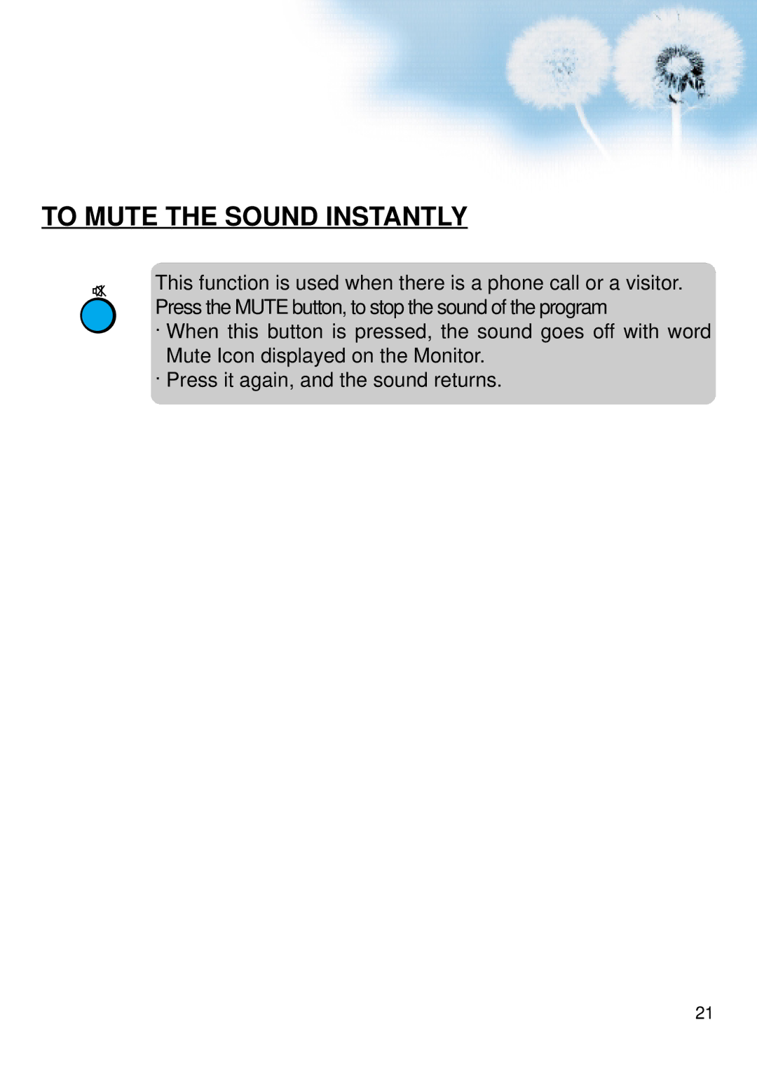 Daewoo DSA-9310E manual To Mute the Sound Instantly 