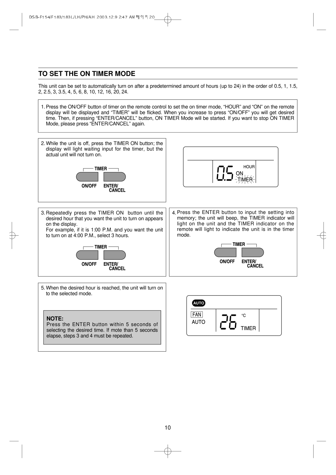 Daewoo DSB-F154LH owner manual To SET the on Timer Mode 