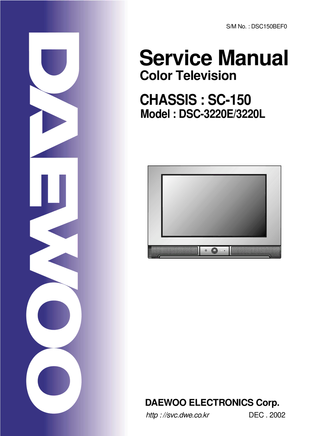 Daewoo DSC-3220E/3220L service manual Chassis SC-150 