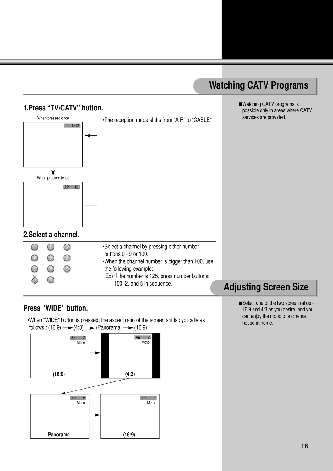 Daewoo DSC-34W70N Press TV/CATV button, Press Wide button, Select a channel by pressing either number Buttons 0 9 or 