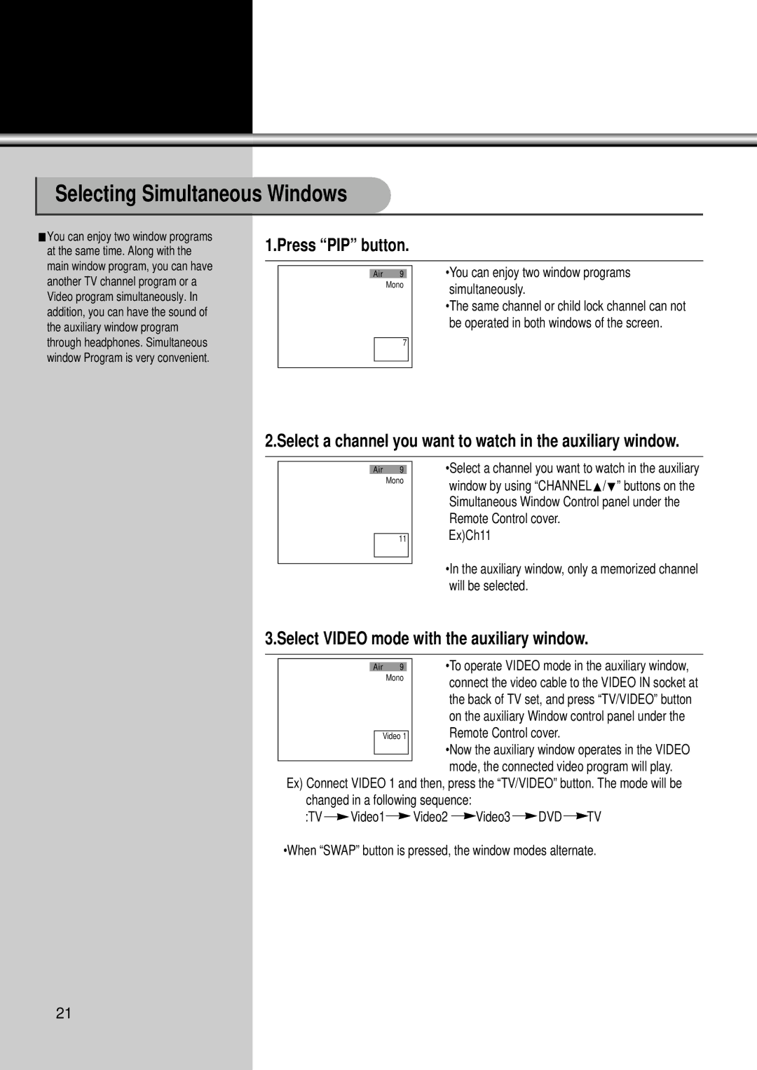 Daewoo DSC-34W70N user manual Selecting Simultaneous Windows, Press PIP button, Select Video mode with the auxiliary window 