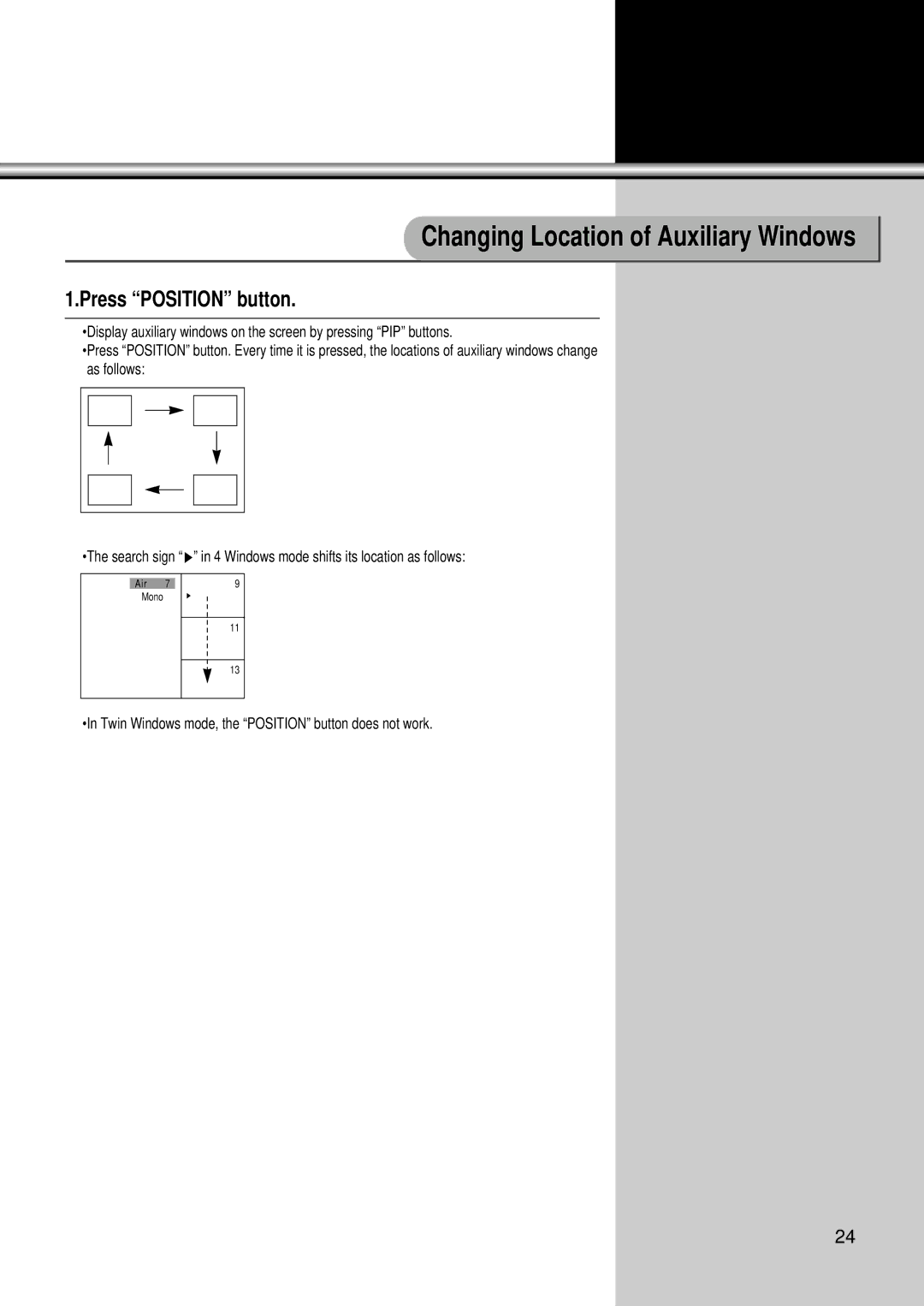 Daewoo DSC-34W70N user manual Changing Location of Auxiliary Windows, Press Position button 