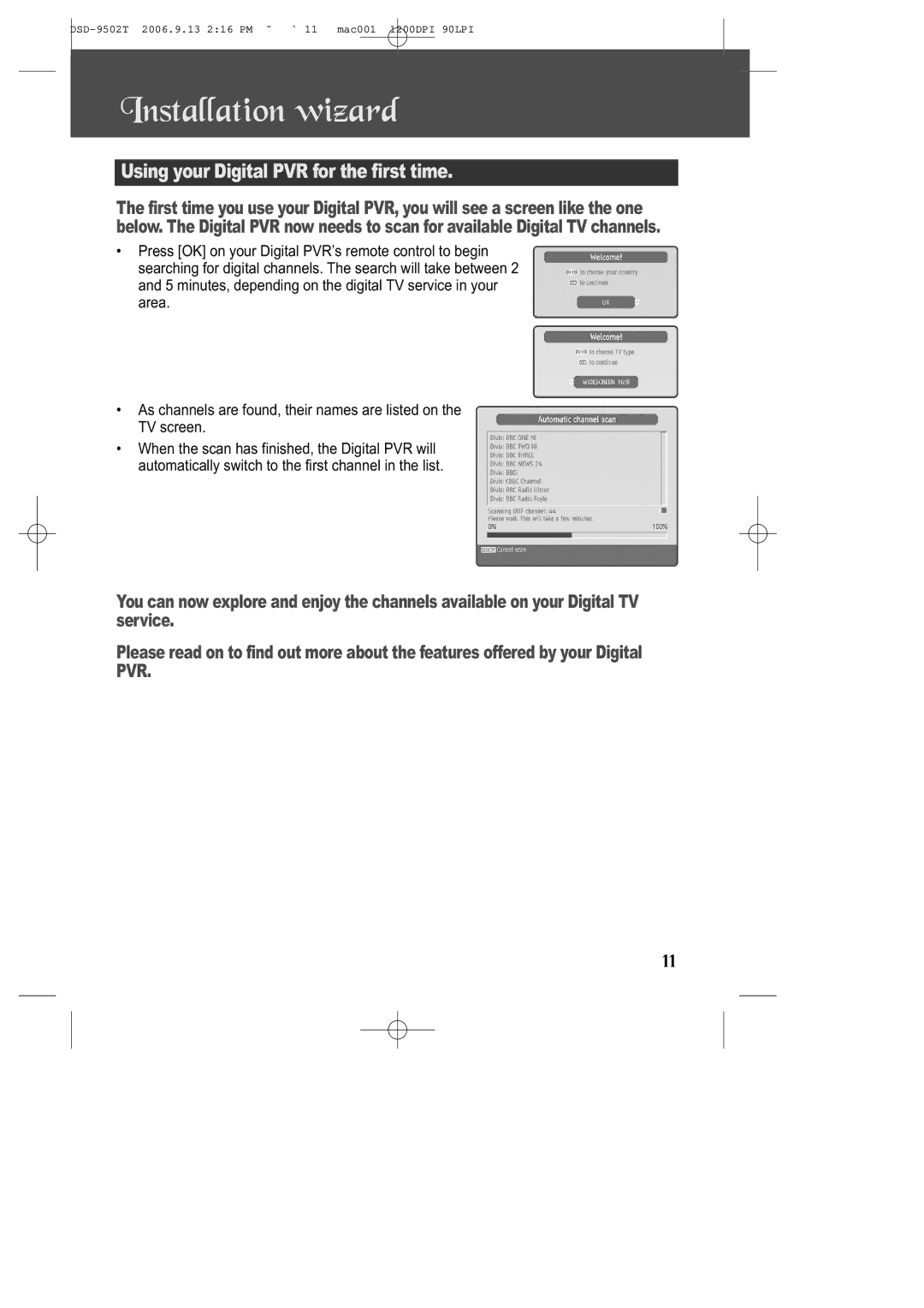 Daewoo DSD-9502T manual Installation wizard, Using your Digital PVR for the first time 