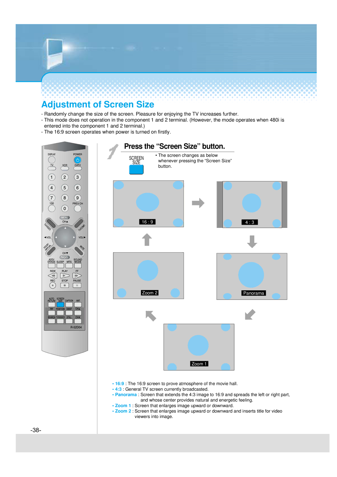 Daewoo DSJ-4720CRA, DSJ-4710CRA, 5510CRA, 5520CRA instruction manual Adjustment of Screen Size, Press the Screen Size button 