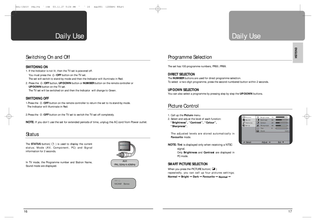 Daewoo DSL-15D1T, DSL-17W1T instruction manual Daily Use, Switching On and Off, Programme Selection, Picture Control, Status 