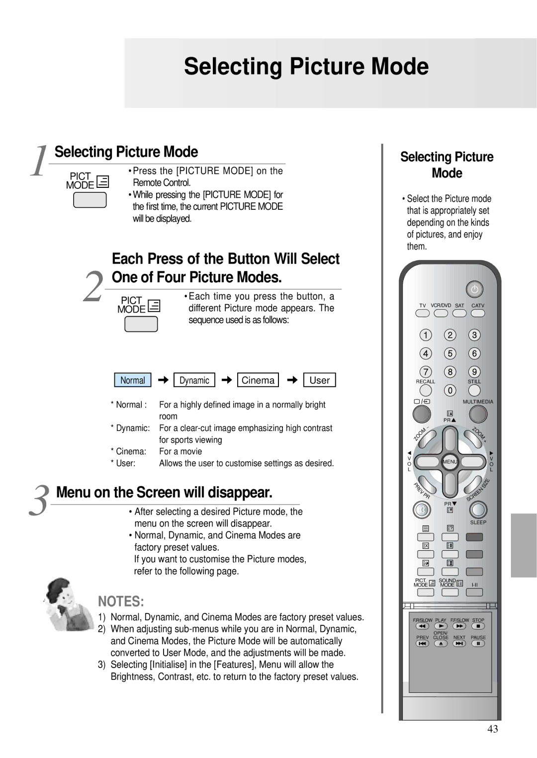 Daewoo DT- 4280NH user manual Selecting Picture Mode, Menu on the Screen will disappear 