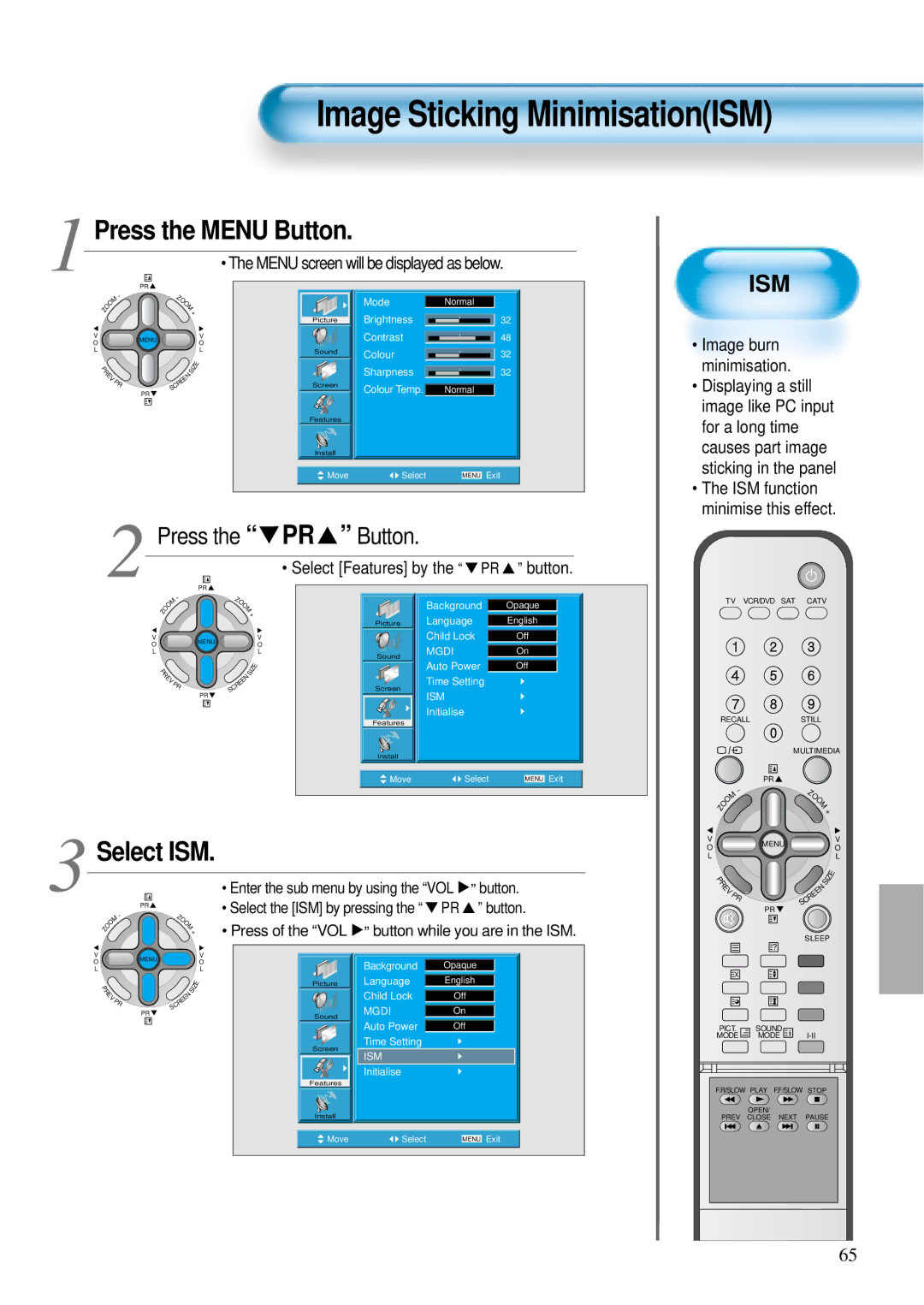 Daewoo DT- 4280NH user manual Select the ISM by pressing the PR, Button while you are in the ISM 