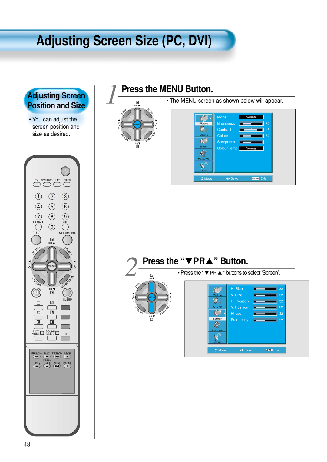 Daewoo DT-4280 NH, DT-4220 NH user manual Press the PR Button, You can adjust the screen position and size as desired 