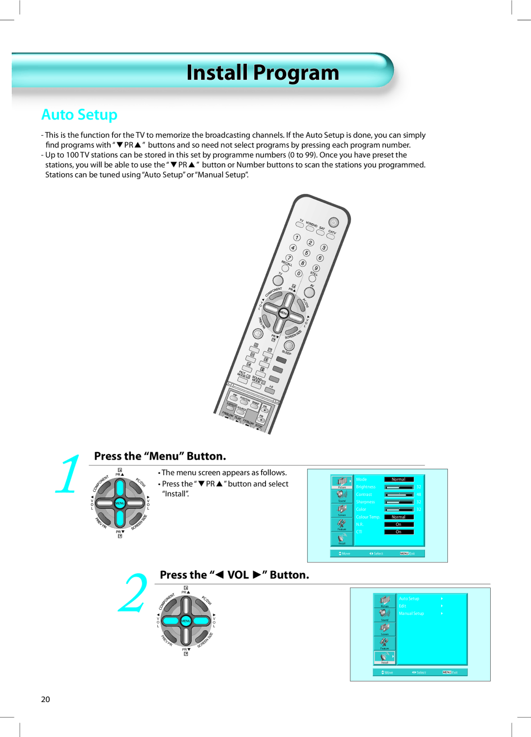 Daewoo DT-42A1 user manual Install Program, Press the Menu Button, Press the VOL Button 