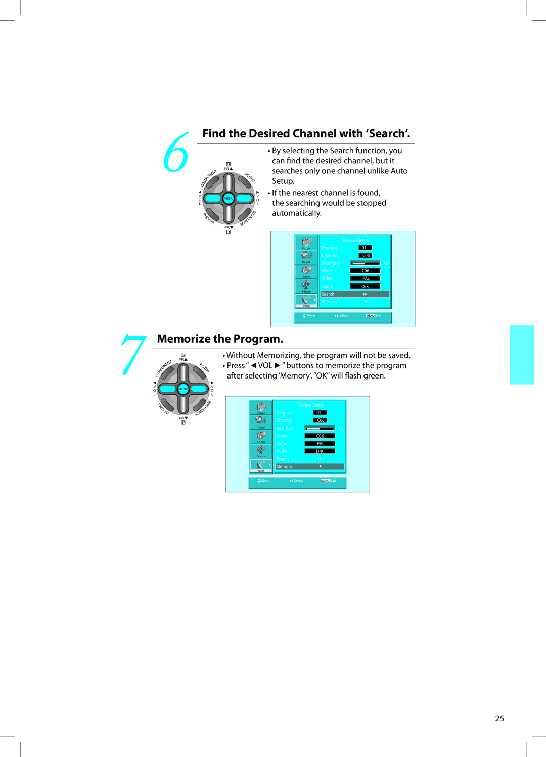 Daewoo DT-42A1 user manual Memorize the Program, Can ﬁnd the desired channel, but it, Setup, Press VOL 