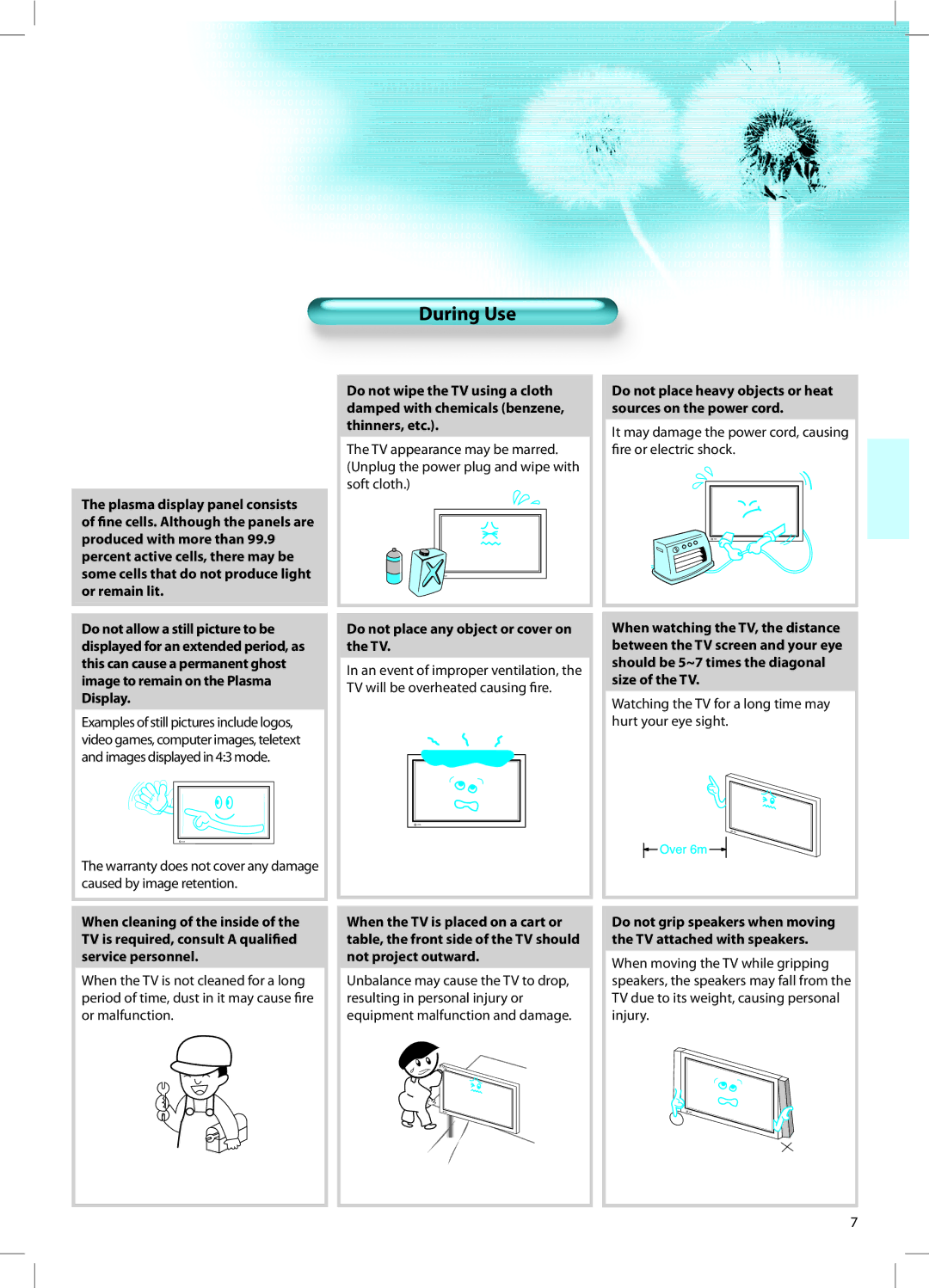 Daewoo DT-42A1 user manual It may damage the power cord, causing ﬁre or electric shock 