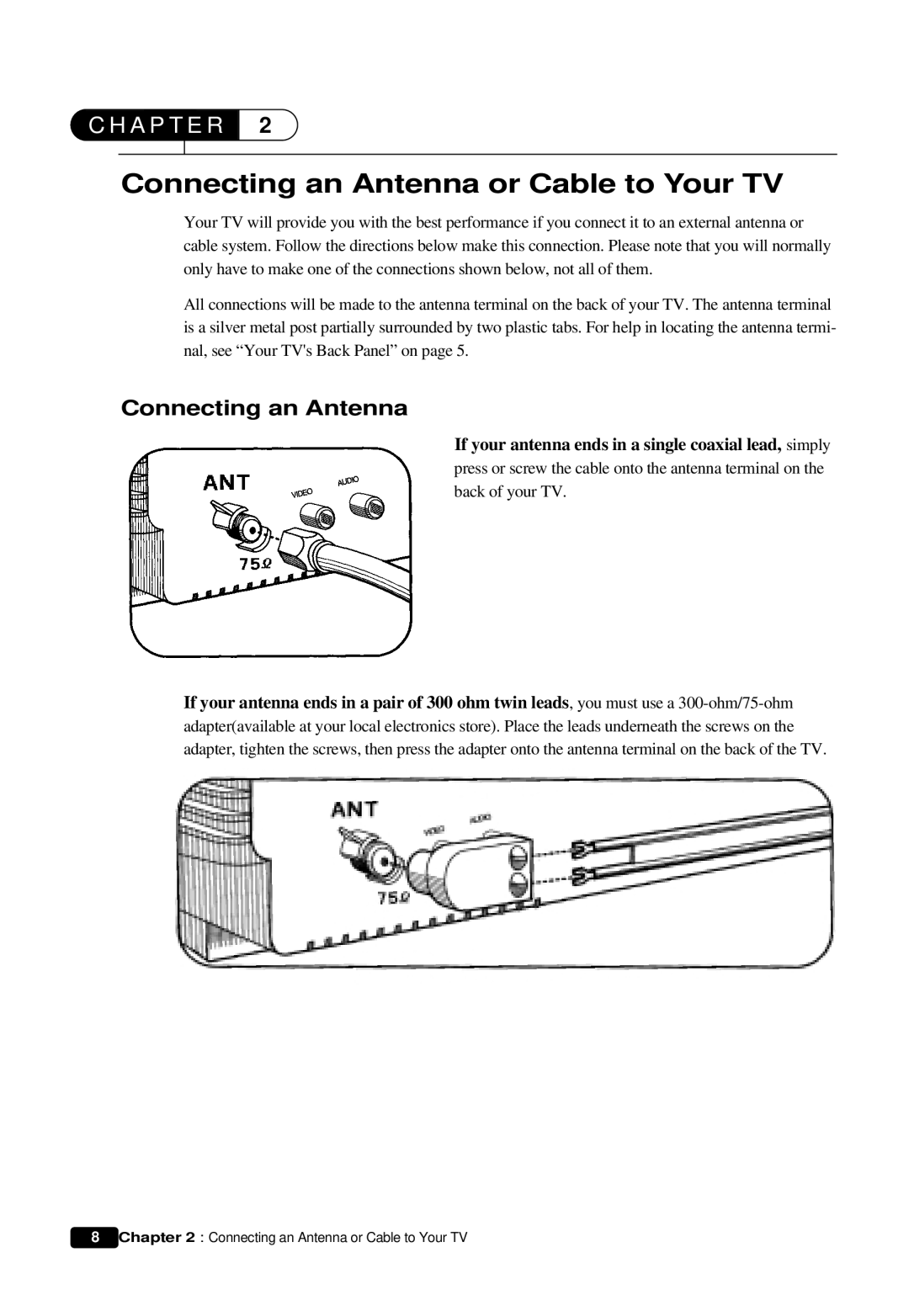 Daewoo DTQ 13V6FCB, DTQ 13V6FCP, DTQ 14U5SC, DTQ 19V6FCB, DTQ 19V6FCP Connecting an Antenna or Cable to Your TV 