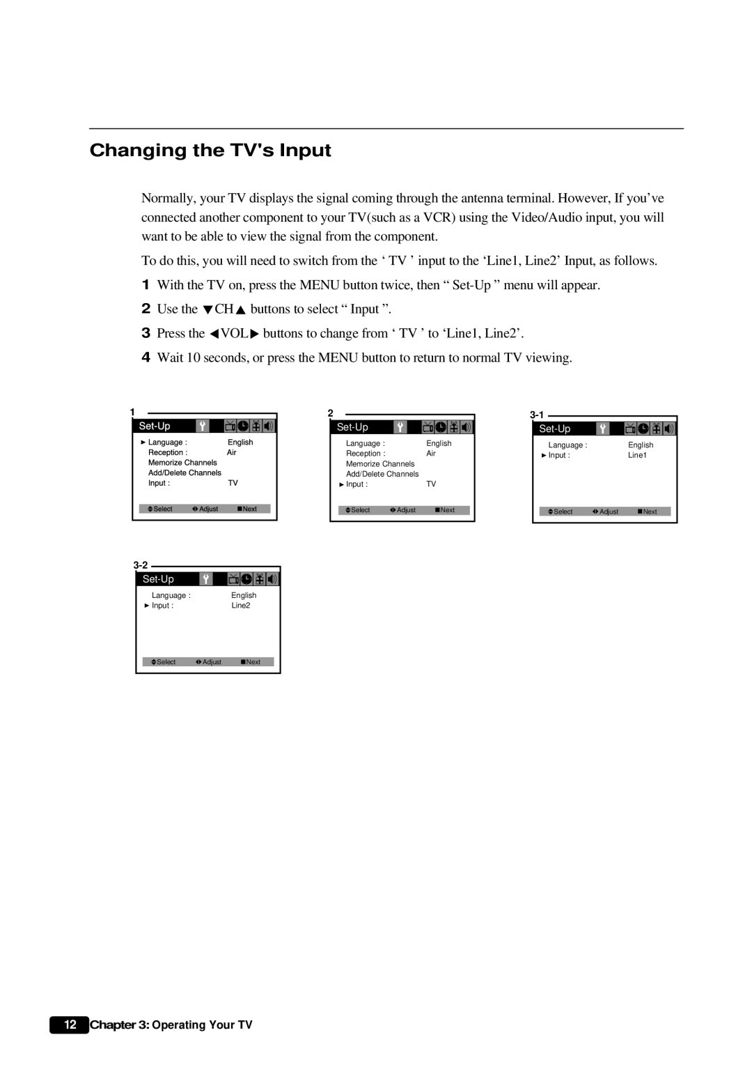 Daewoo DTQ 20U6SC instruction manual Changing the TVs Input, Set-Up 