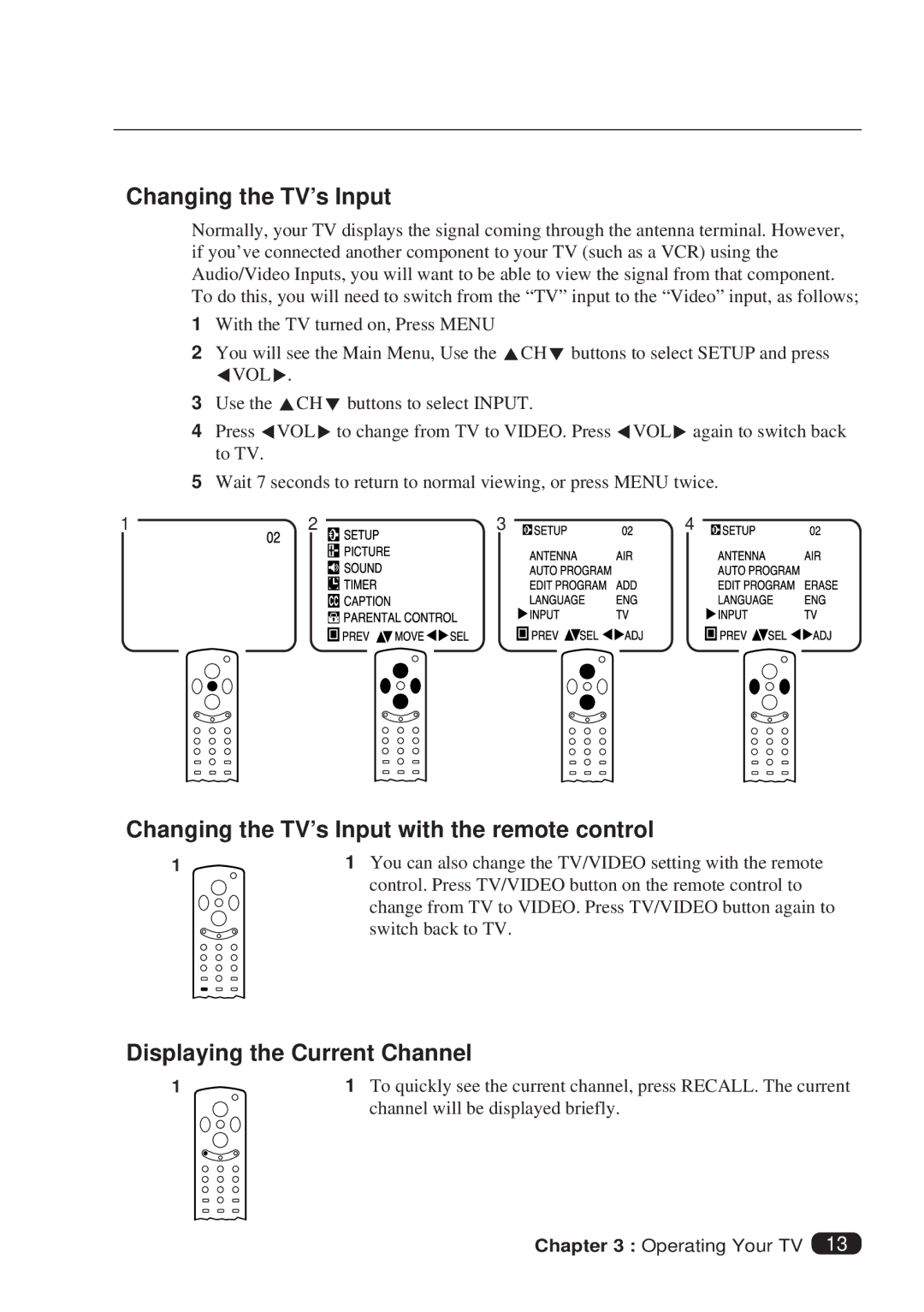 Daewoo DTQ 27S2FCV, DTQ 25S2FCV Changing the TV’s Input with the remote control, Displaying the Current Channel 