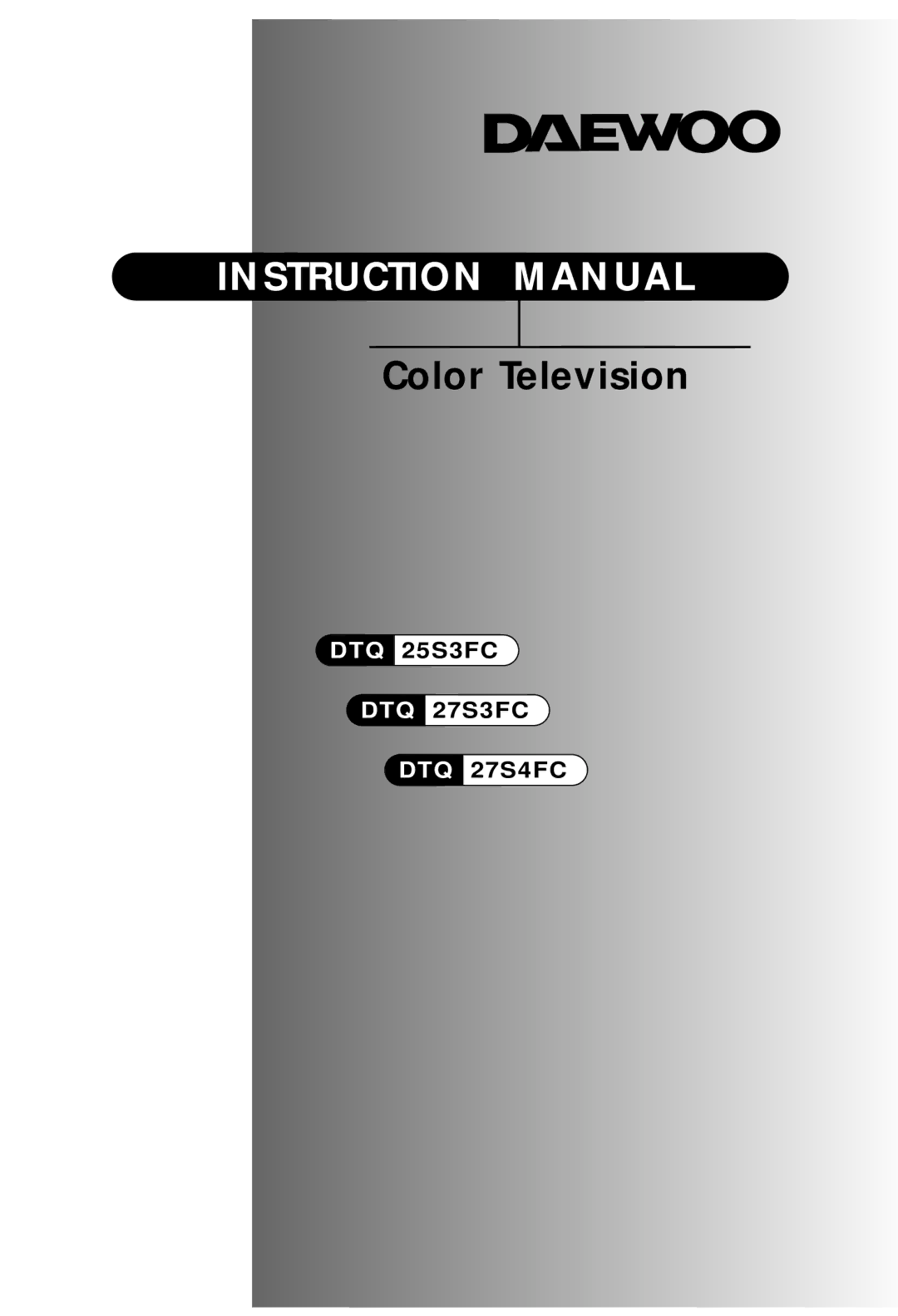 Daewoo DTQ 27S3FC, DTQ 27S4FC, DTQ 25S3FC instruction manual Color Television 