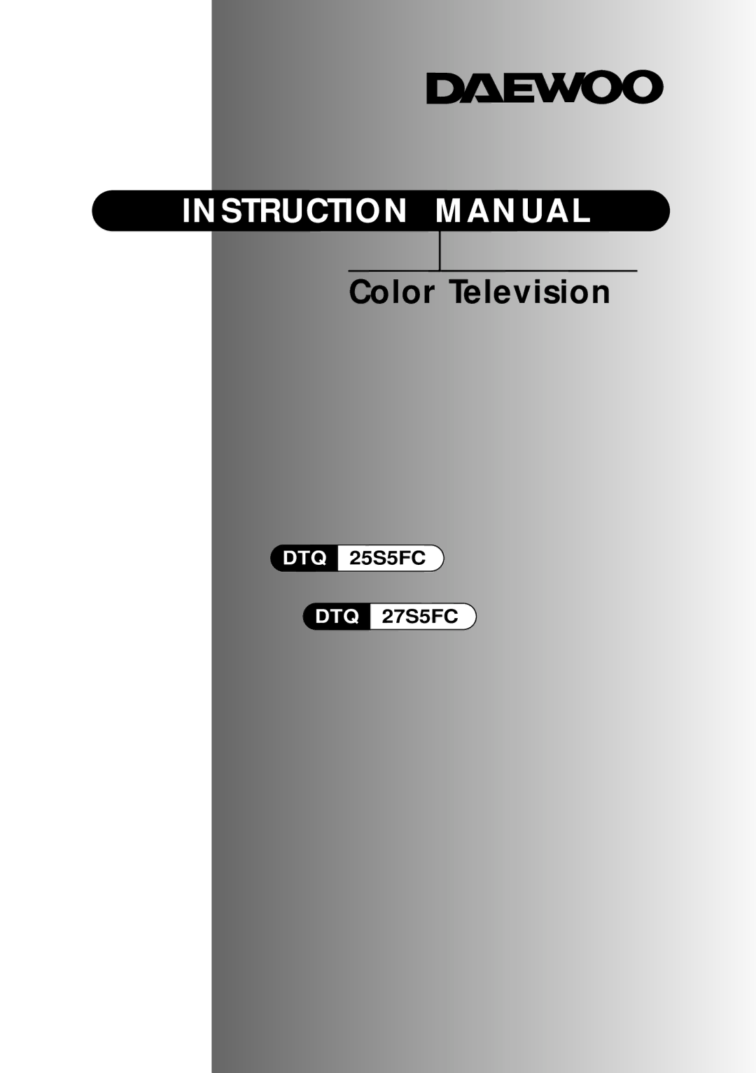 Daewoo DTQ 25S5FC, DTQ 27S5FC instruction manual Color Television 