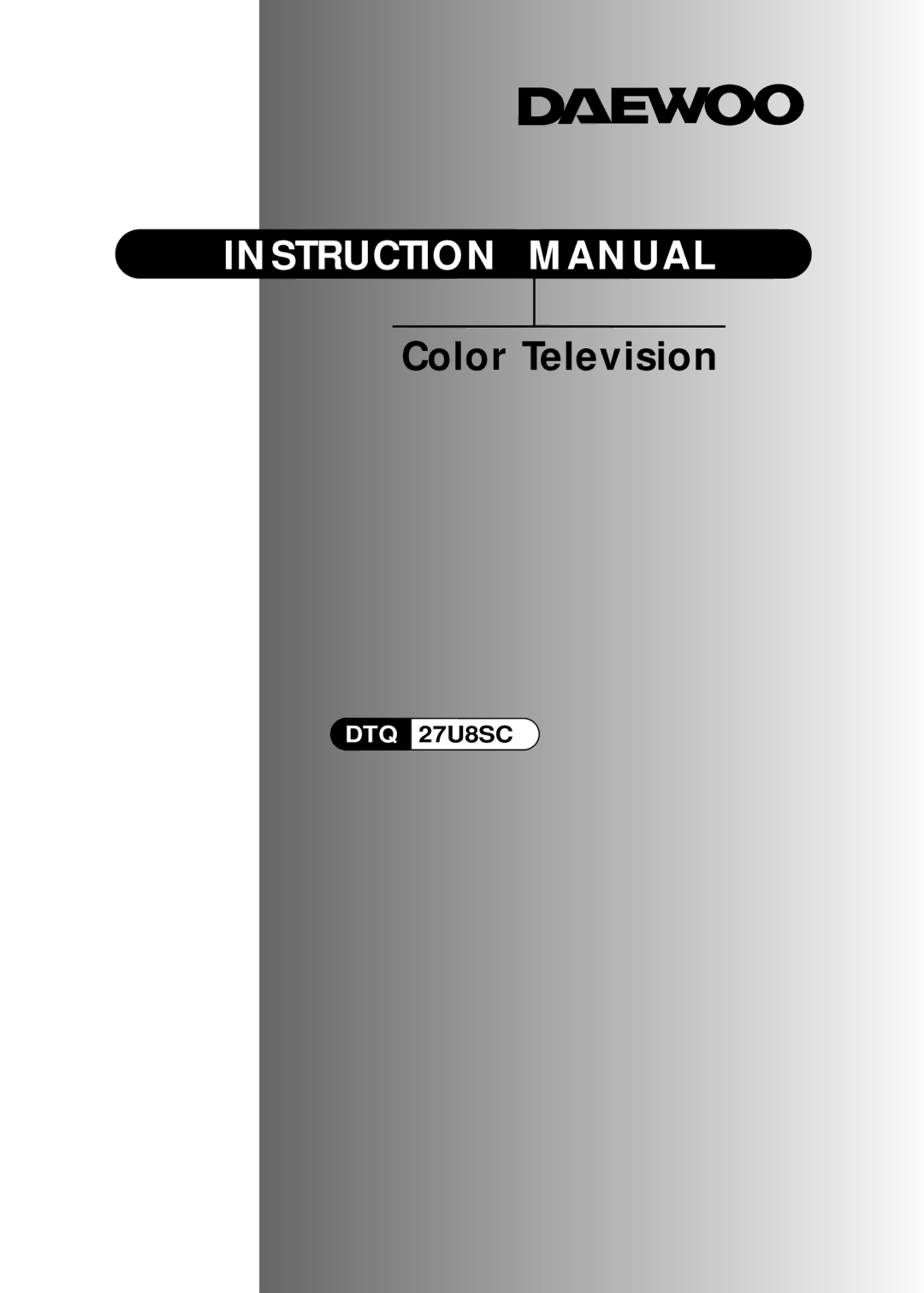 Daewoo DTQ 27U8SC instruction manual Color Television 