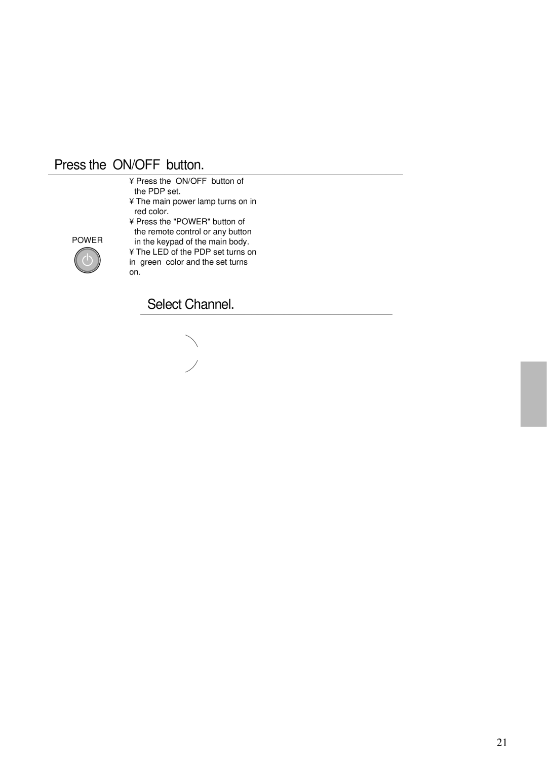 Daewoo DTS - 42 Press the ON/OFF button, Select Channel, Adjust volume, Press the Power button to turn off the PDP set 