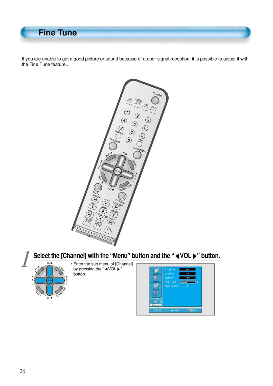 Daewoo DTS - 42 user manual Fine Tune, Select the Channel with the Menu button and the VOL button 