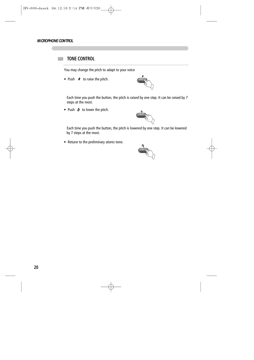 Daewoo DV-600 instruction manual Tone Control, You may change the pitch to adapt to your voice Push 