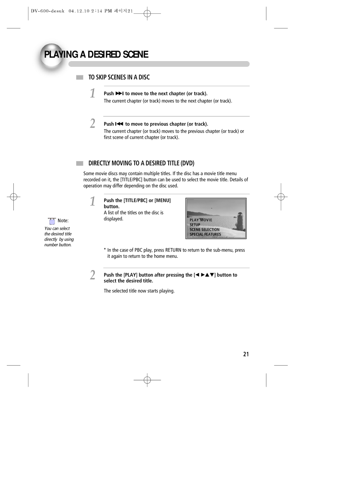 Daewoo DV-600 instruction manual Playing a Desired Scene, To Skip Scenes in a Disc, Directly Moving to a Desired Title DVD 