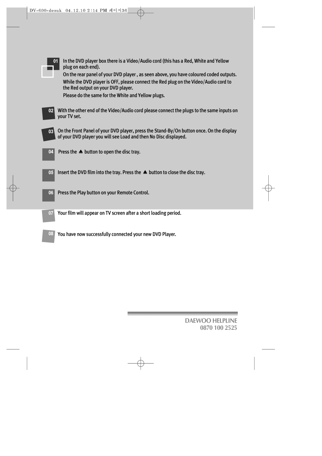 Daewoo DV-600 instruction manual Daewoo Helpline 0870 100 