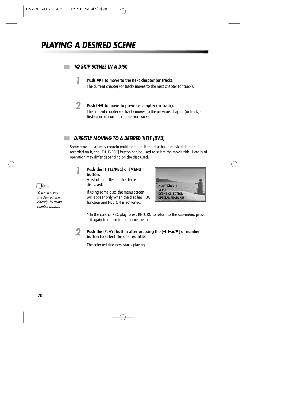 Daewoo DV-900 instruction manual Playing a Desired Scene, To Skip Scenes in a Disc, Directly Moving to a Desired Title DVD 