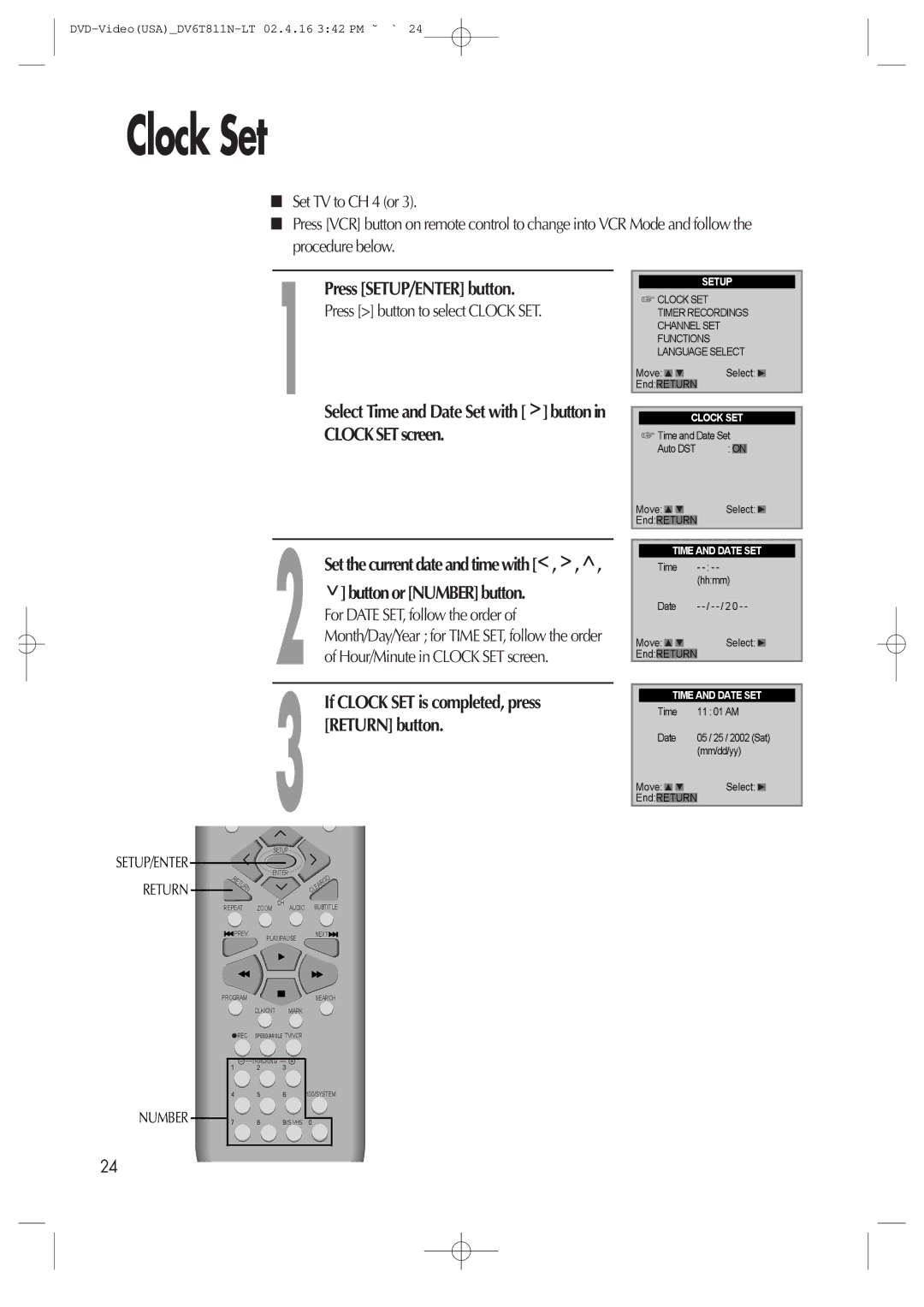 Daewoo DV6T811N Clock Set, Select Time and Date Set with buttonin CLOCKSETscreen, ButtonorNUMBERbutton, Return button 