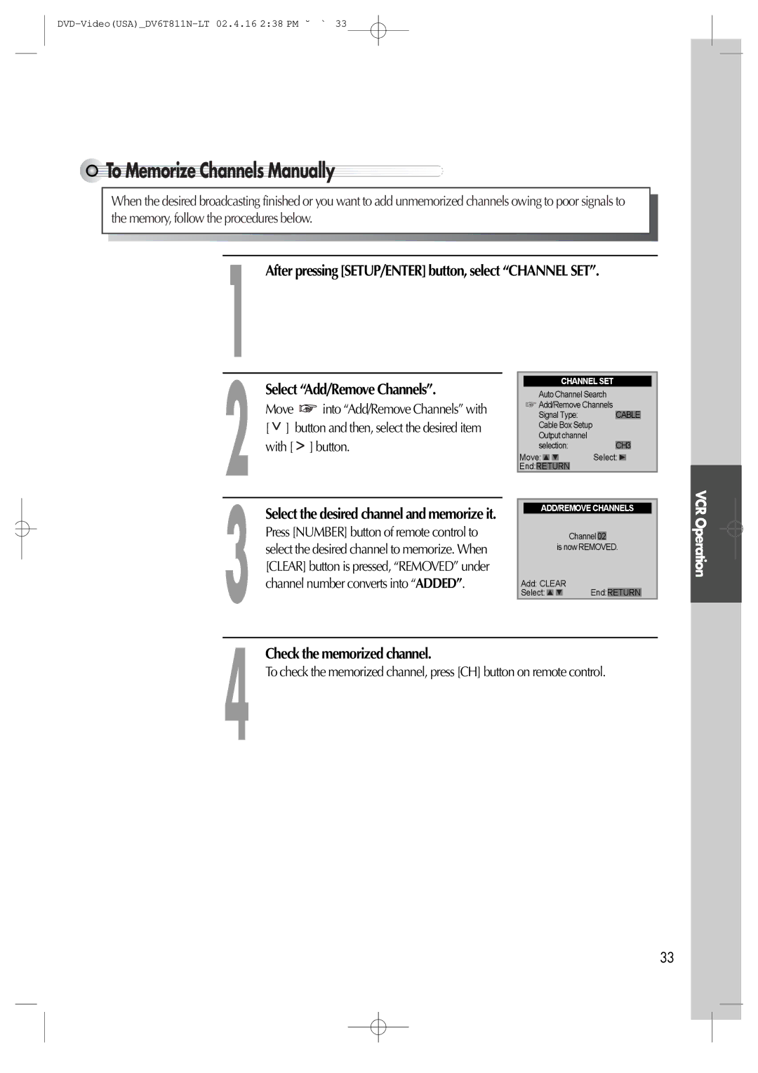 Daewoo DV6T811N owner manual To Memorize Channels Manually, Select Add/Remove Channels, Check the memorized channel 