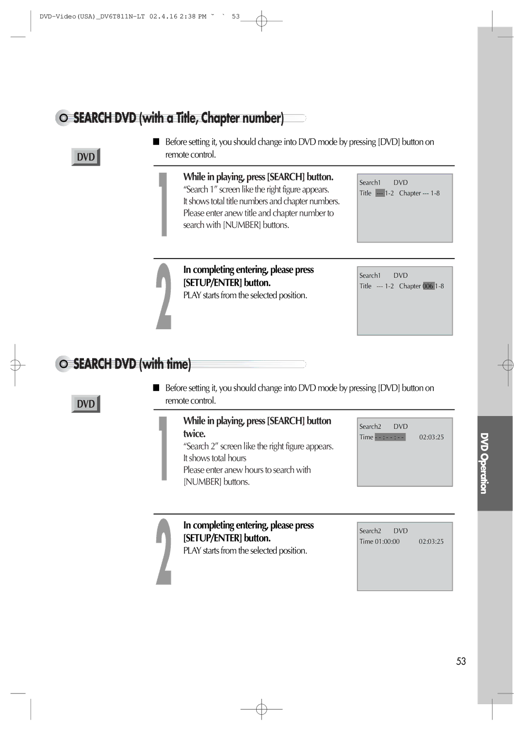 Daewoo DV6T811N owner manual Search DVD with a Title, Chapter number, Search DVD with time, SETUP/ENTER button, Twice 