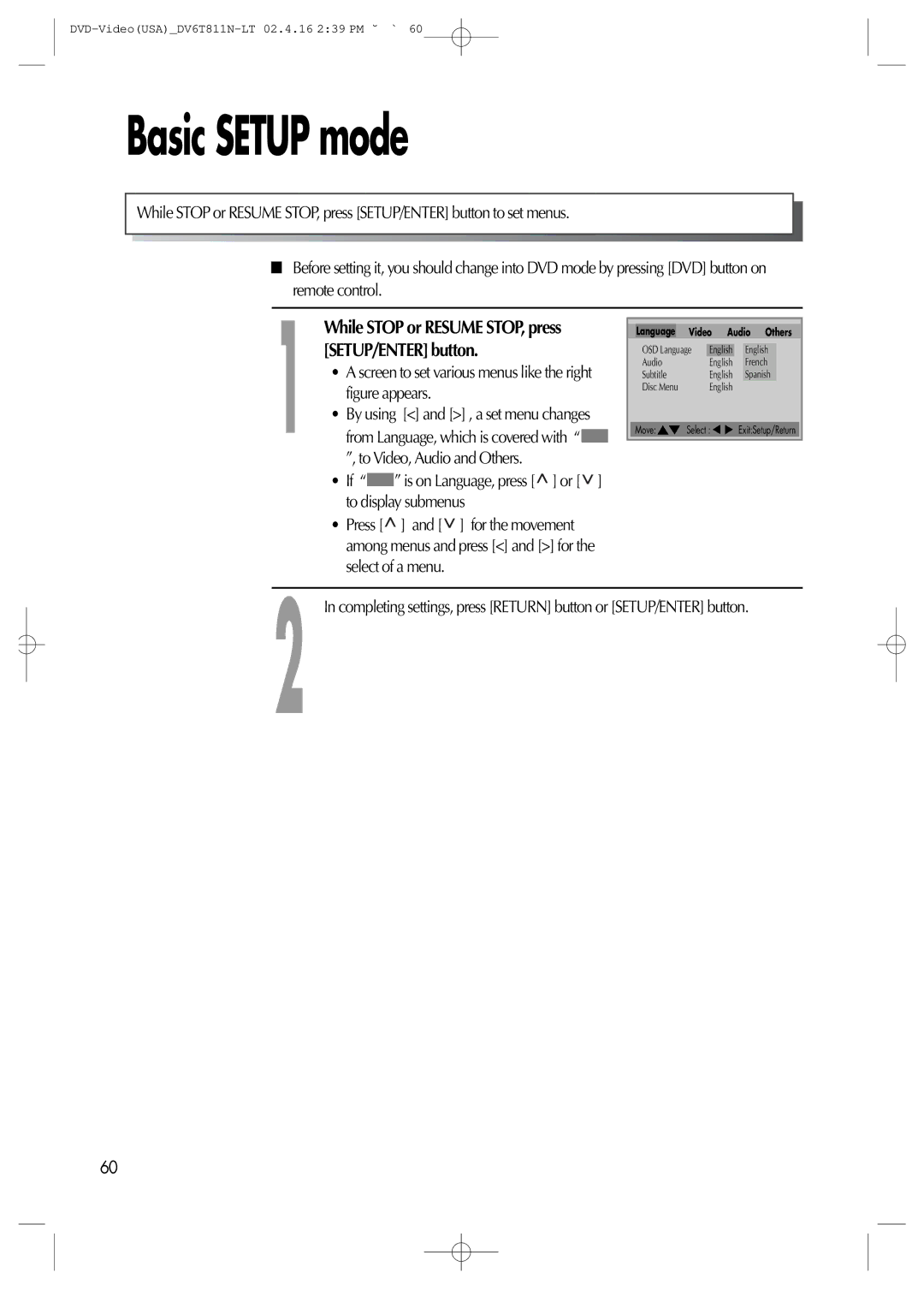 Daewoo DV6T811N Basic Setup mode, To Video, Audio and Others, To display submenus, For the movement, Select of a menu 