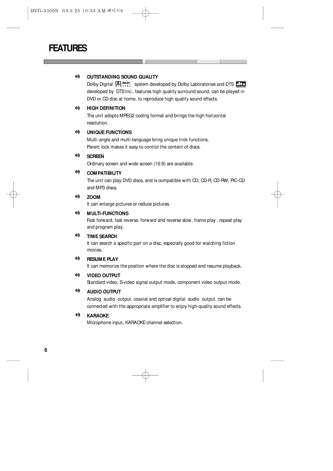 Daewoo DVG - 5300N, DVG - 8400N service manual Features 