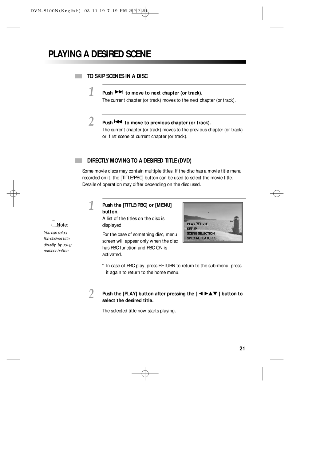 Daewoo DVN-8100N owner manual Playing a Desired Scene, To Skip Scenes in a Disc, Directly Moving to a Desired Title DVD 