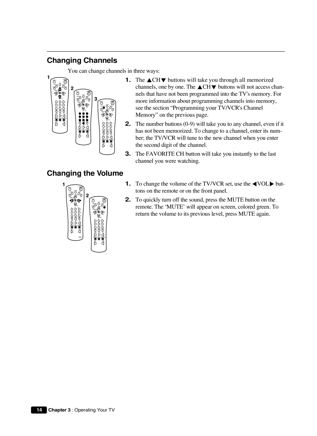 Daewoo DVQ 14H1FC instruction manual Changing Channels, Changing the Volume 