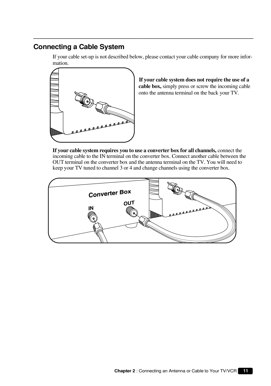 Daewoo DVQ 9H1FC instruction manual Connecting a Cable System, Onto the antenna terminal on the back your TV 