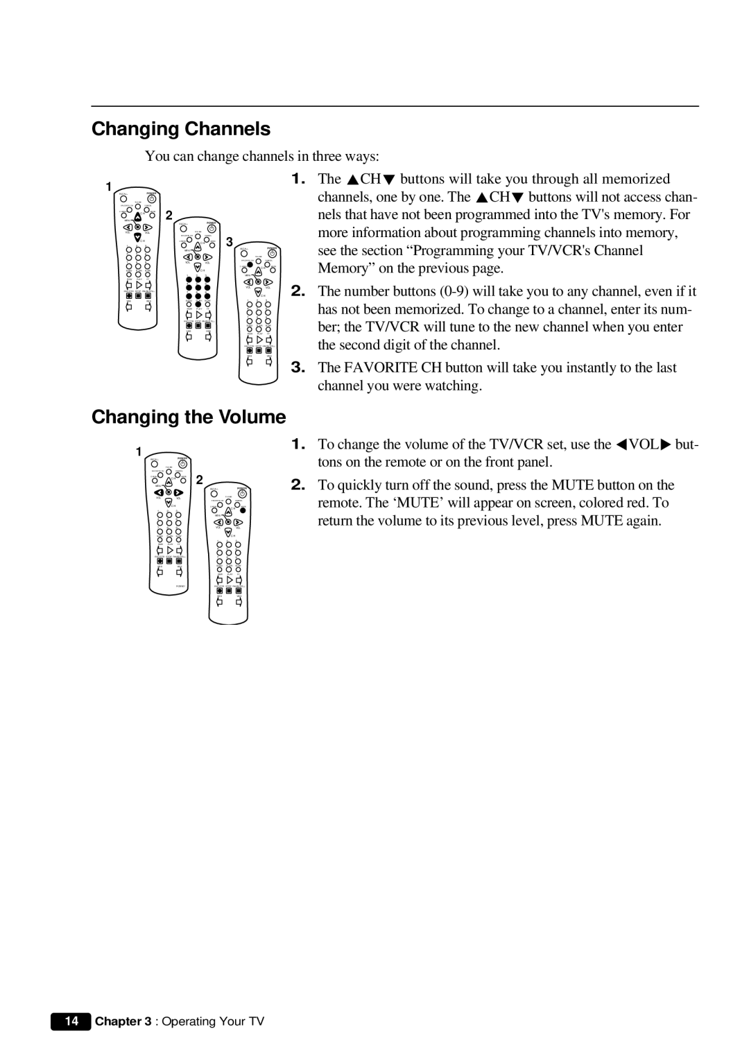 Daewoo DVQ 9H1FC instruction manual Changing Channels, Changing the Volume 